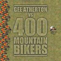 Red Bull Fox Hunt: Gee Atherton vs 400 Mountain Bikers