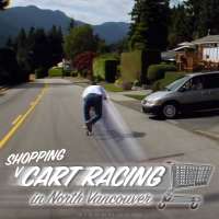 Shopping cart racing in North Vancouver