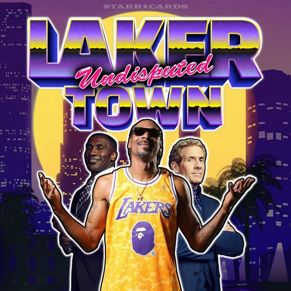 Snoop Dogg - Laker Town: UNDISPUTED ft. Drip Bayless, MC Shannon Sharpe