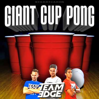 Team Edge supersizes beer pong (minus the beer)
